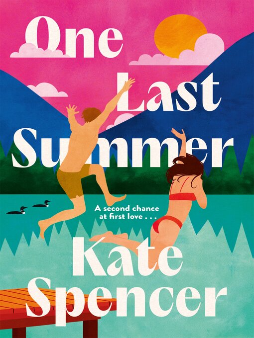 Title details for One Last Summer by Kate Spencer - Available